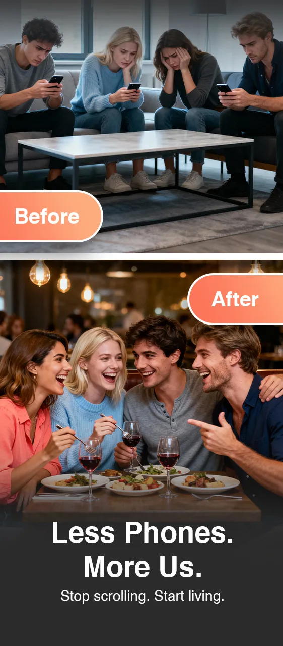 Before: friends on phones debating. After: friends enjoying dinner together at restaurant